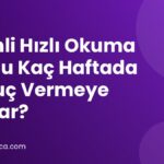 Salihli Hızlı Okuma Kursu Kaç Haftada Sonuç Vermeye Başlar?